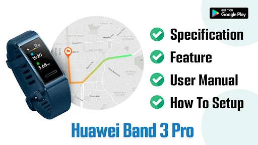 Huawei Band 3 Pro Advice ডাউনলোড করুন – সম্পূর্ণ গাইড ও টিপস - Screenshot 2