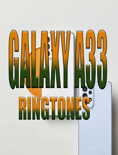 Galaxy A33 Ringtones ডাউনলোড করুন – সেরা রিংটোন ফ্রি ডাউনলোড - Screenshot 1